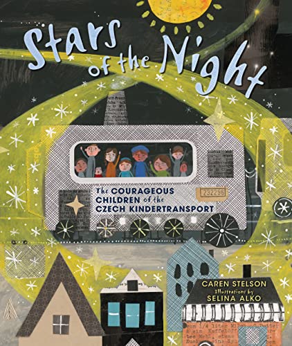 cover image Stars of the Night: The Courageous Children of the Czech Kindertransport