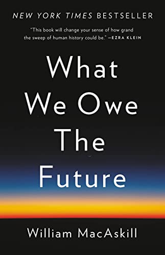 cover image What We Owe the Future
