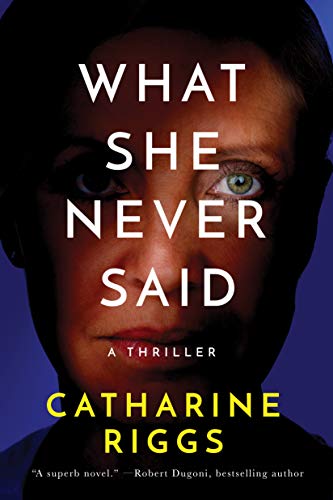 cover image What She Never Said: A Santa Barbara Suspense