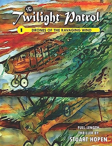 cover image The Twilight Patrol #1: Drones of the Ravaging Wind