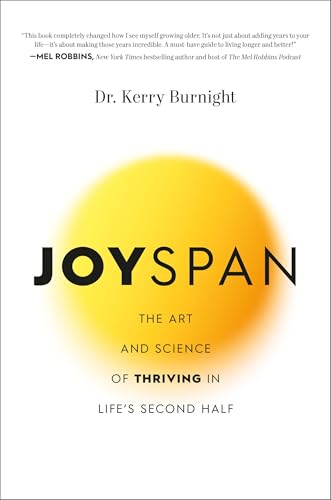 cover image Joyspan: The Art and Science of Thriving in Life’s Second Half