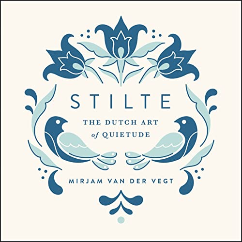 cover image Stilte: The Dutch Art of Quietude