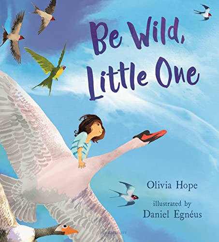 cover image Be Wild, Little One