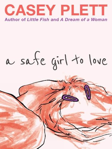 cover image A Safe Girl to Love