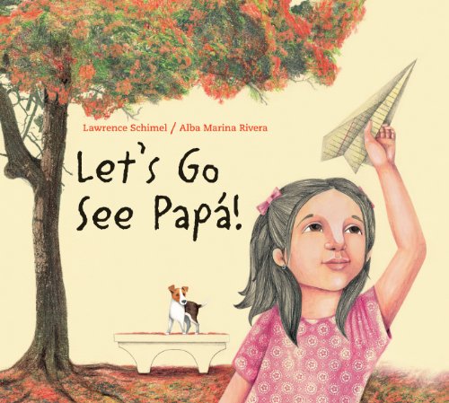cover image Let’s Go See Papá!