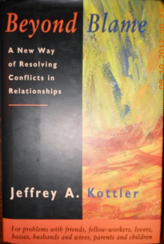 cover image Beyond Blame: A New Way of Resolving Conflicts in Relationships