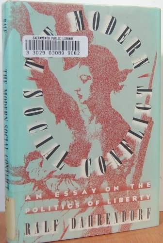 cover image The Modern Social Conflict: An Essay on the Politics of Liberty