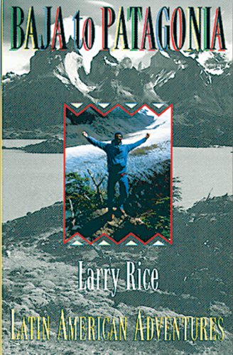 cover image Baja to Patagonia: Latin American Adventures