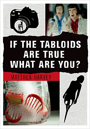 cover image If the Tabloids Are True What Are You?
