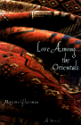 cover image Love Among the Orientals