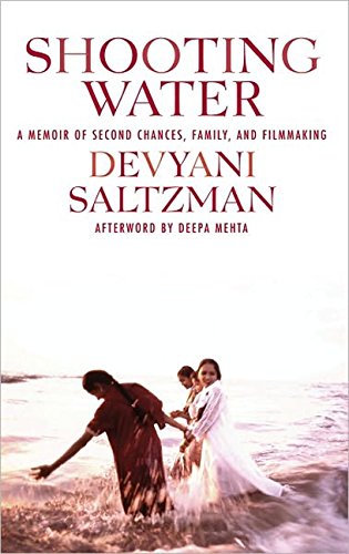 cover image  Shooting Water: A Memoir of Second Chances, Family, and Filmmaking