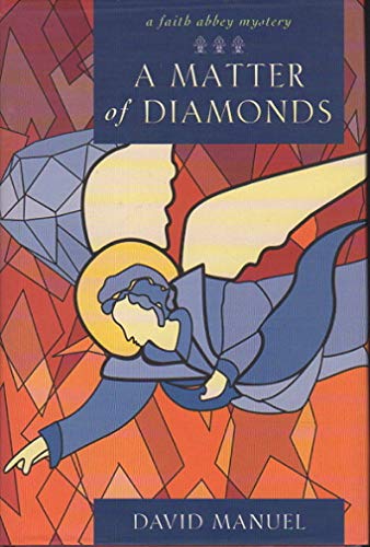 cover image A Matter of Diamonds: A Faith Abbey Mystery