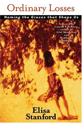 cover image ORDINARY LOSSES: Naming the Graces That Shape Us