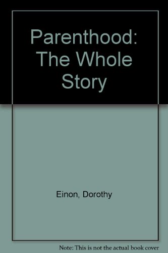 cover image Parenthood: The Whole Story