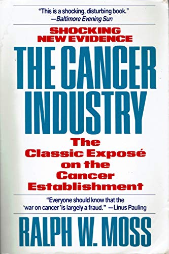 cover image The Cancer Industry: Unraveling the Politics