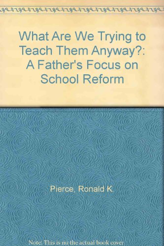 cover image What Are We Trying Teach Them
