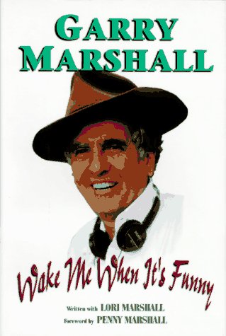 cover image Wake Me When It's Funny: How to Break Into Show Business and Stay There