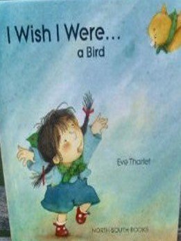 cover image I Wish I Were a Bird