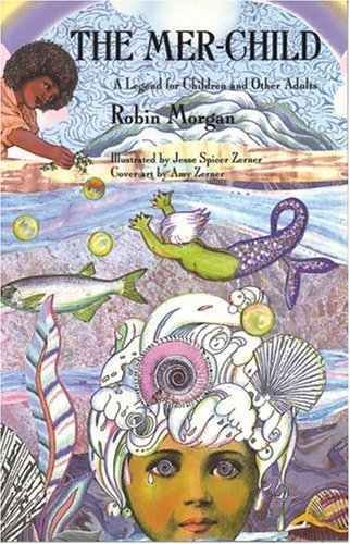 cover image The Mer-Child: A Legend for Children and Other Adults