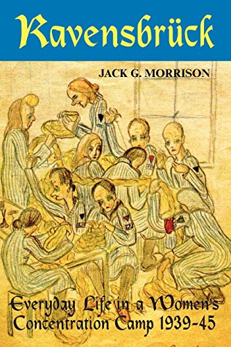 cover image Ravensbruck: Everyday Life in a Women's Concentration Camp