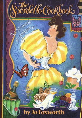 cover image The Bordello Cookbook