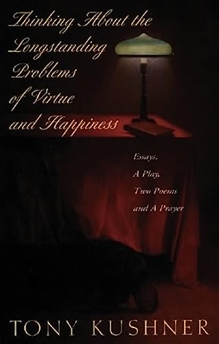 cover image Thinking about the Longstanding Problems of Virtue: Essays, a Play, Two Poems and a Prayer