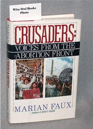 cover image Crusaders: Voices from the Abortion Front