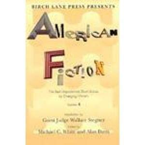 cover image Birch Lane Press Presents American Fiction, Number 4: The Best Unpublished Short Stories By...