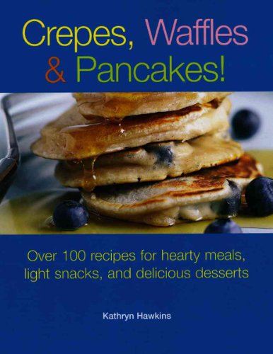 cover image Crepes, Waffles & Pancakes!