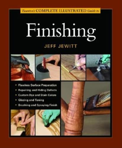 cover image Taunton's Complete Illustrated Guide to Finishing