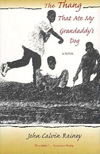 cover image Thang That Ate My Grandaddy's Dog