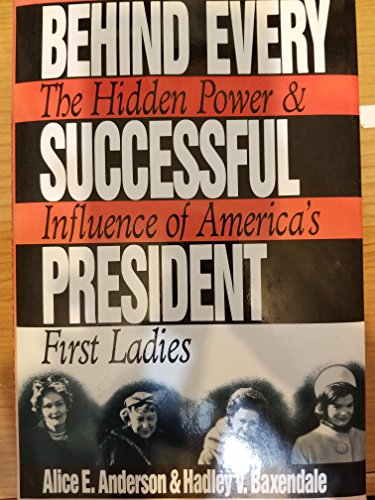 cover image Behind Every Succ Presidnt