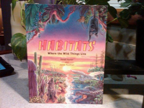 cover image Habitats: Where the Wild Things Live