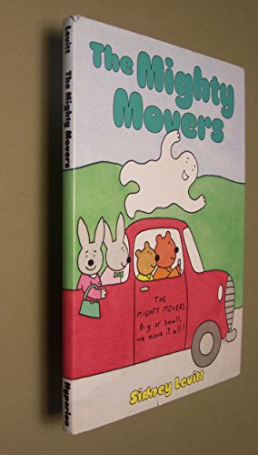 cover image The Mighty Movers: Big or Small, We Move All!