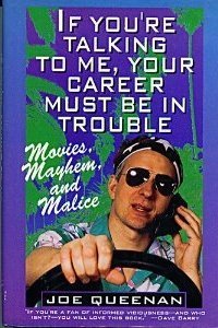 cover image If You're Talking to Me, Your Career Must Be in Trouble: Movies, Mayhem, and Malice