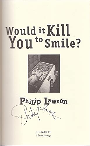 cover image Would It Kill You to Smile?