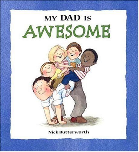 cover image My Dad is Awesome
