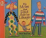 cover image My Mom and Dad Make Me Laugh