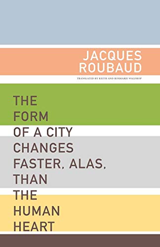 cover image The Form of a City Changes Faster, Alas, Than the Human Heart