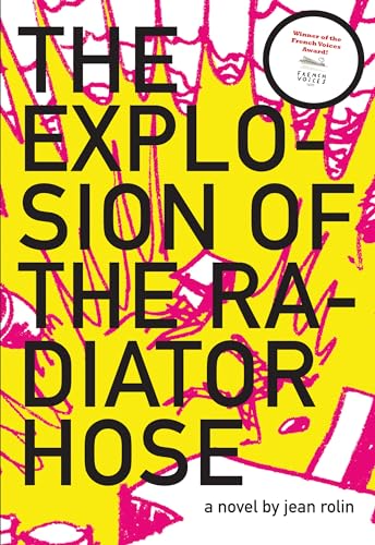 cover image The Explosion of the Radiator Hose