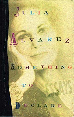 cover image Something to Declare: Essays