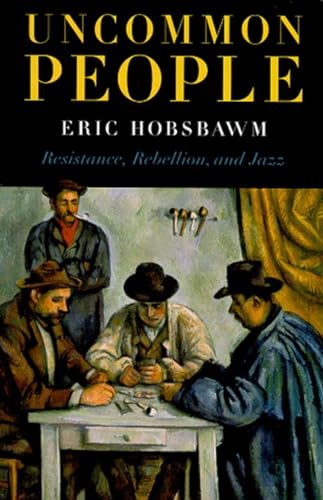 cover image Uncommon People: Resistance, Rebellion and Jazz