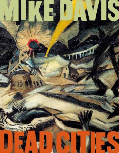 cover image DEAD CITIES: A Natural History