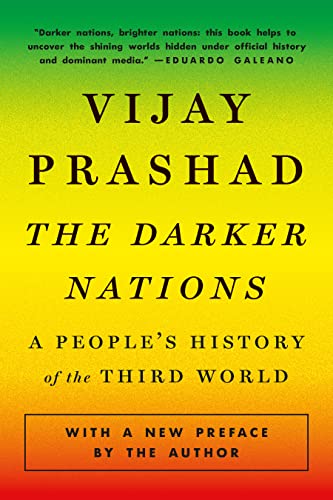 cover image The Darker Nations: A People's History of the Third
\t\t  World