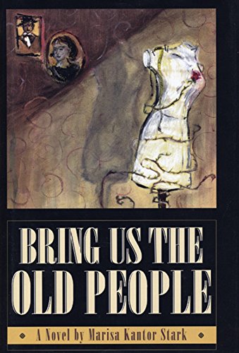 cover image Bring Us the Old People