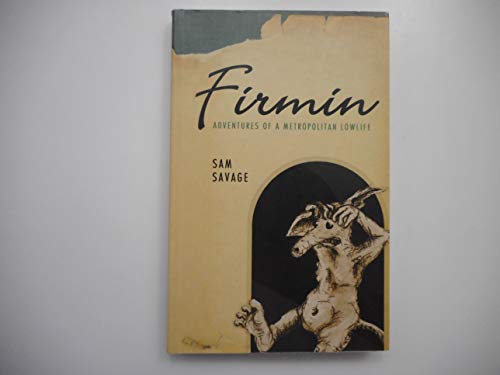 cover image Firmin: Adventures of a Metropolitan Lowlife