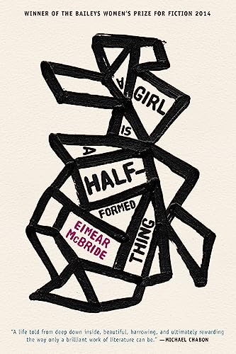 cover image A Girl is a Half-Formed Thing