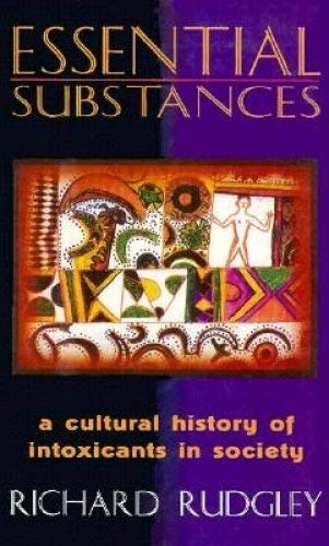 cover image Essential Substances: A Cultural History of Intoxicants in Society