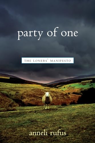 cover image PARTY OF ONE: The Loners' Manifesto