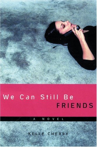 cover image WE CAN STILL BE FRIENDS